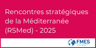 Rencontres stratégiques de la Méditerranée, RSMed 2025